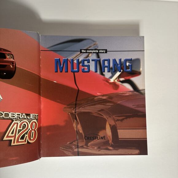 The Complete Story: Mustang by David Newhardt and Randy Leffingwell, 2005 - Picture 8 of 12